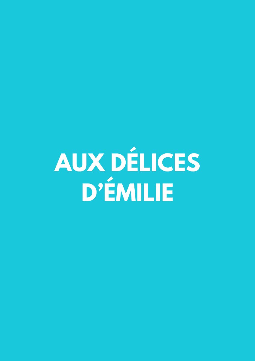 Aux délices d'Emilie