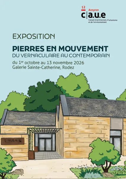 Mois de l'architecture, exposition "PIERRES EN MOUVEMENT, du vernaculaire au contemporain"