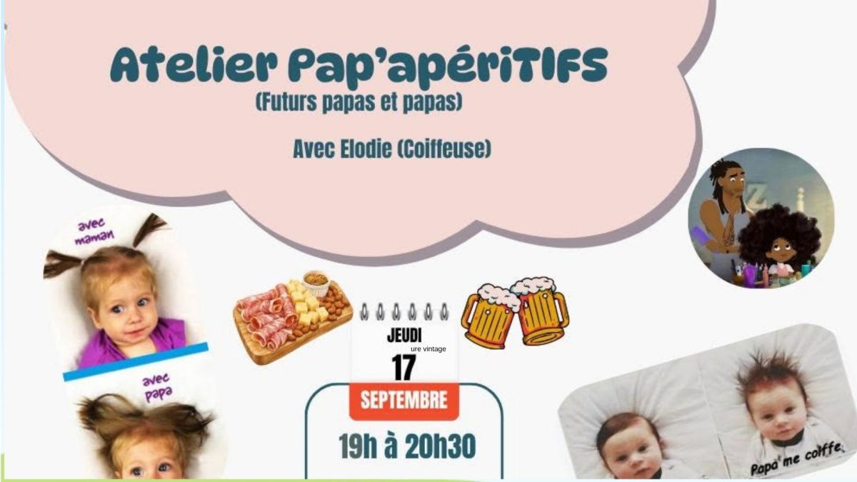 Atelier : Le pap’apériTIFS
