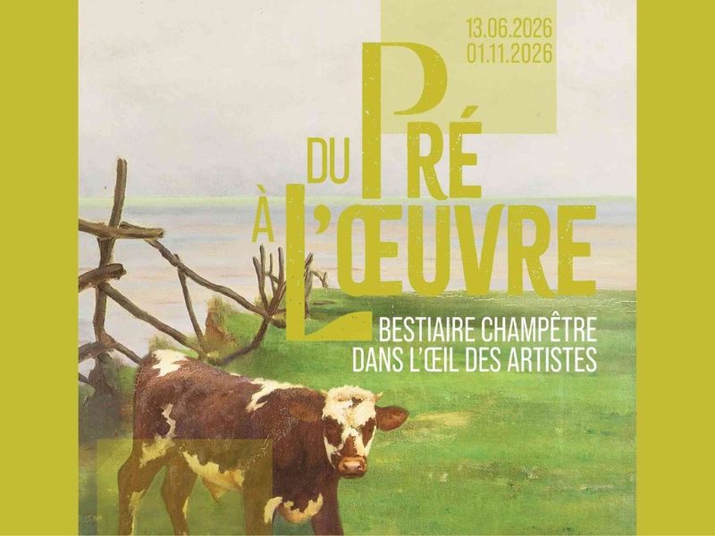 Du pré à l'œuvre - Exposition au musée de Lisieux