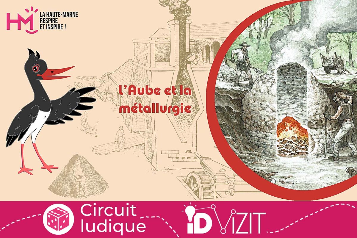 Id Vizit - Jeux de piste pour enfant : Des sources de l'Aube à la métallurgie