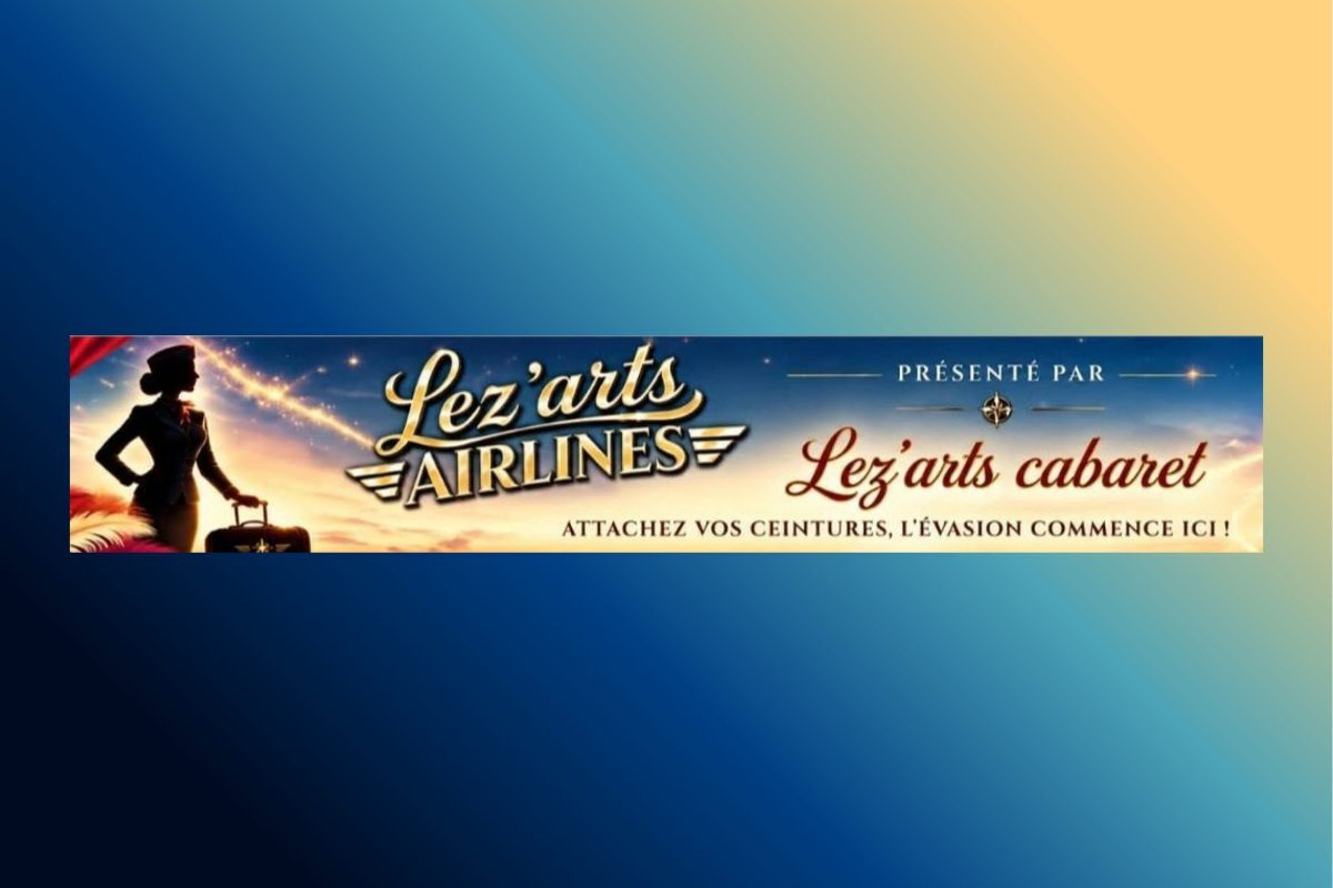 Lez' Arts Cabaret | Lez'Arts Airlines