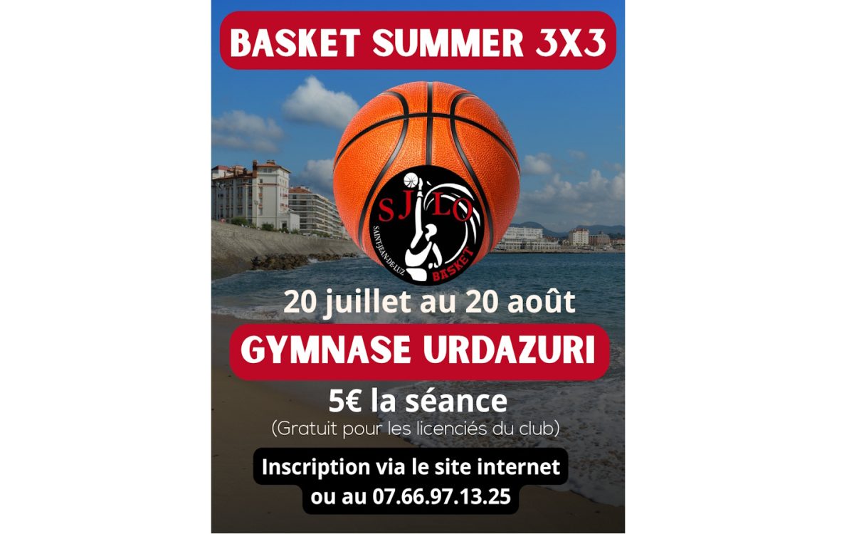 Basket : Saint-Jean-de-Luz Olympique Basket 3x3 Summer