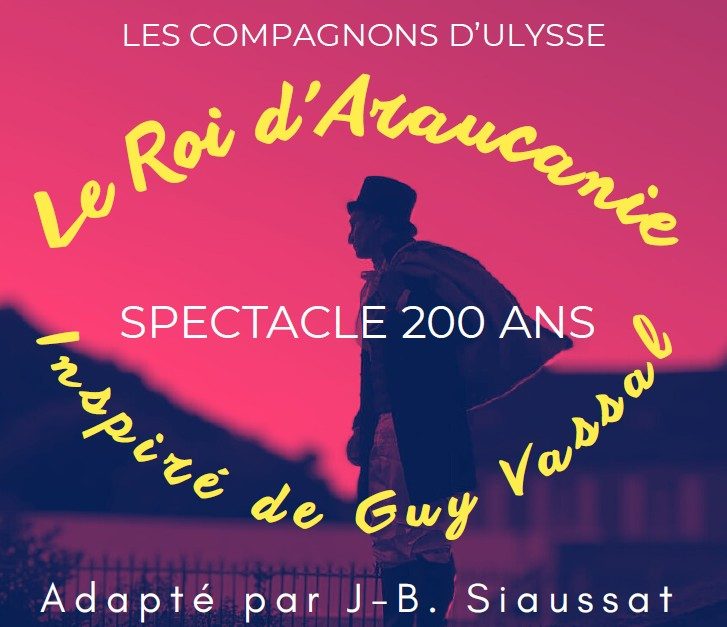 Théâtre à la forge - Le Roi d'Araucanie