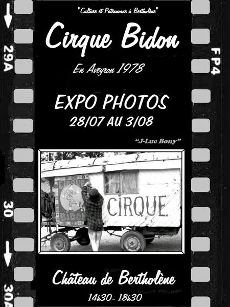 Exposition photos " le cirque Bidon en Aveyron en 1978"  à Bertholène