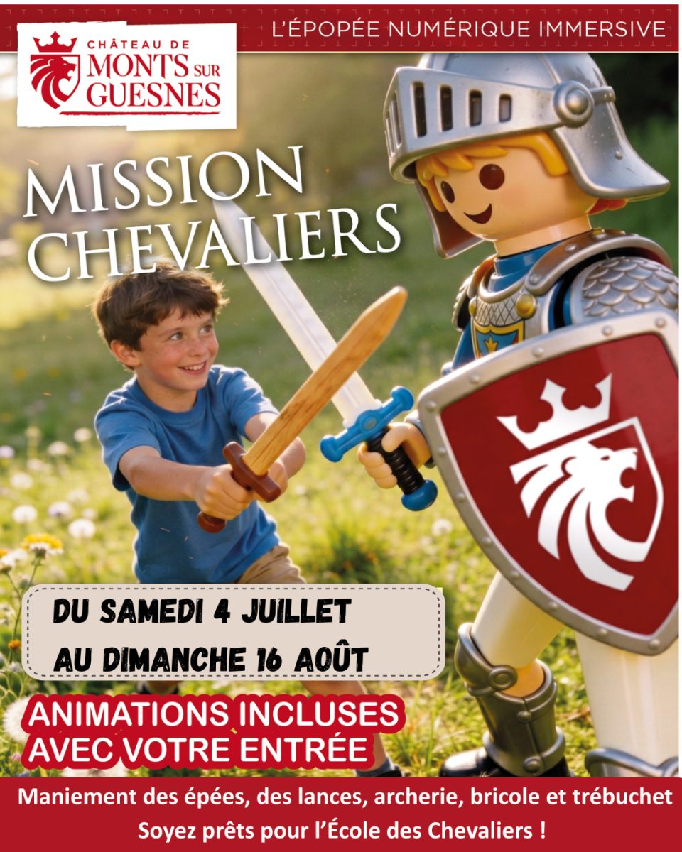 Mission Chevaliers au Château de Monts-sur-Guesnes