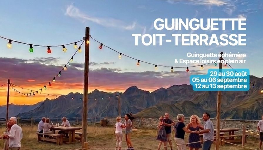 GUINGUETTE SUR LE TOIT TERRASSE DE LA TÉLÉCABINE