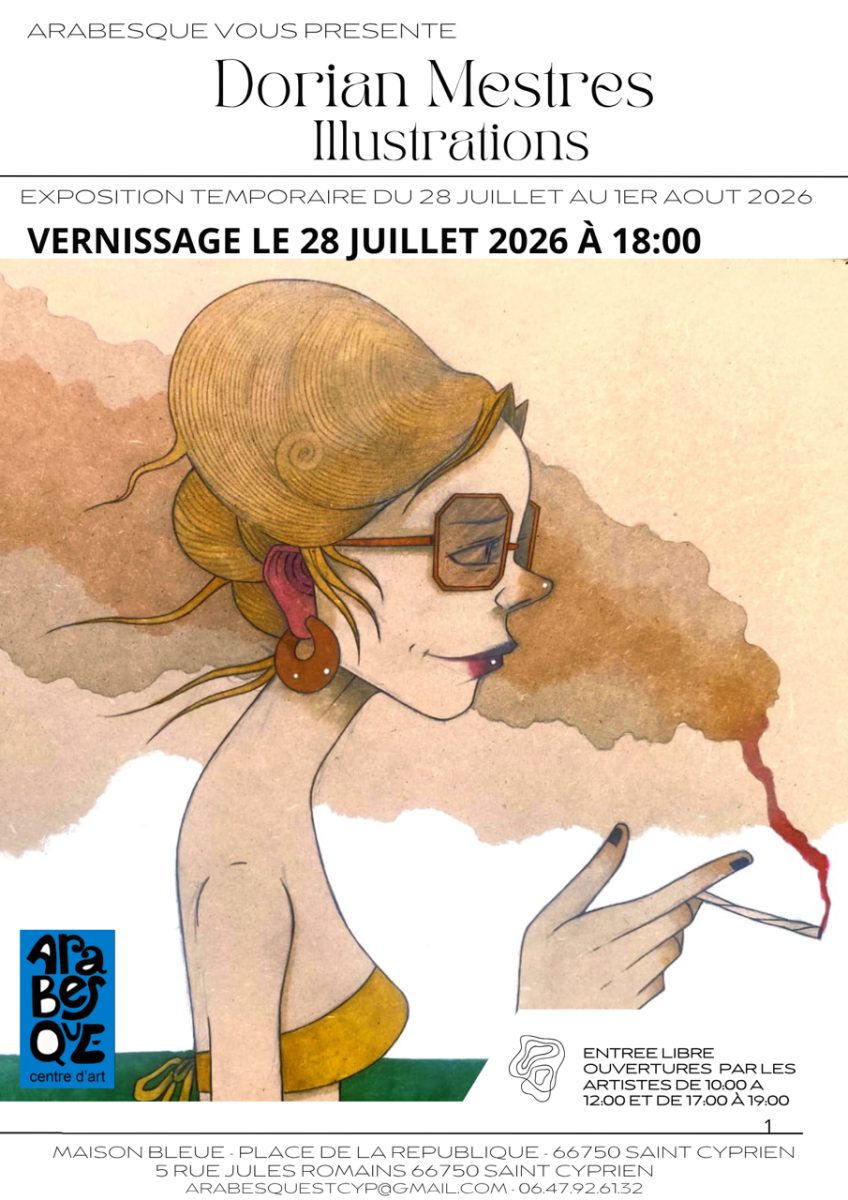 EXPOSITION "ILLUSTRATIONS" DE DORIAN MESTRES –– CHEZ ARABESQUE