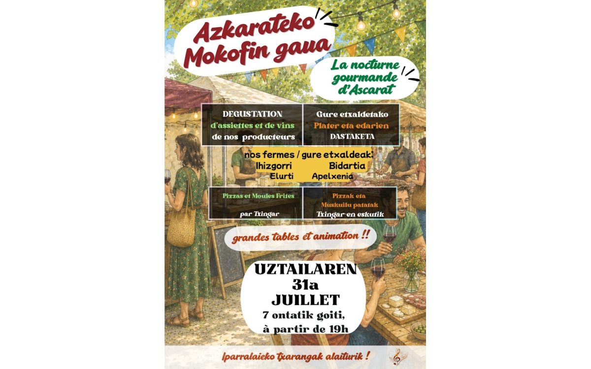 Azkarateko mokofin gaua : la nocturne gourmande d'Ascarat