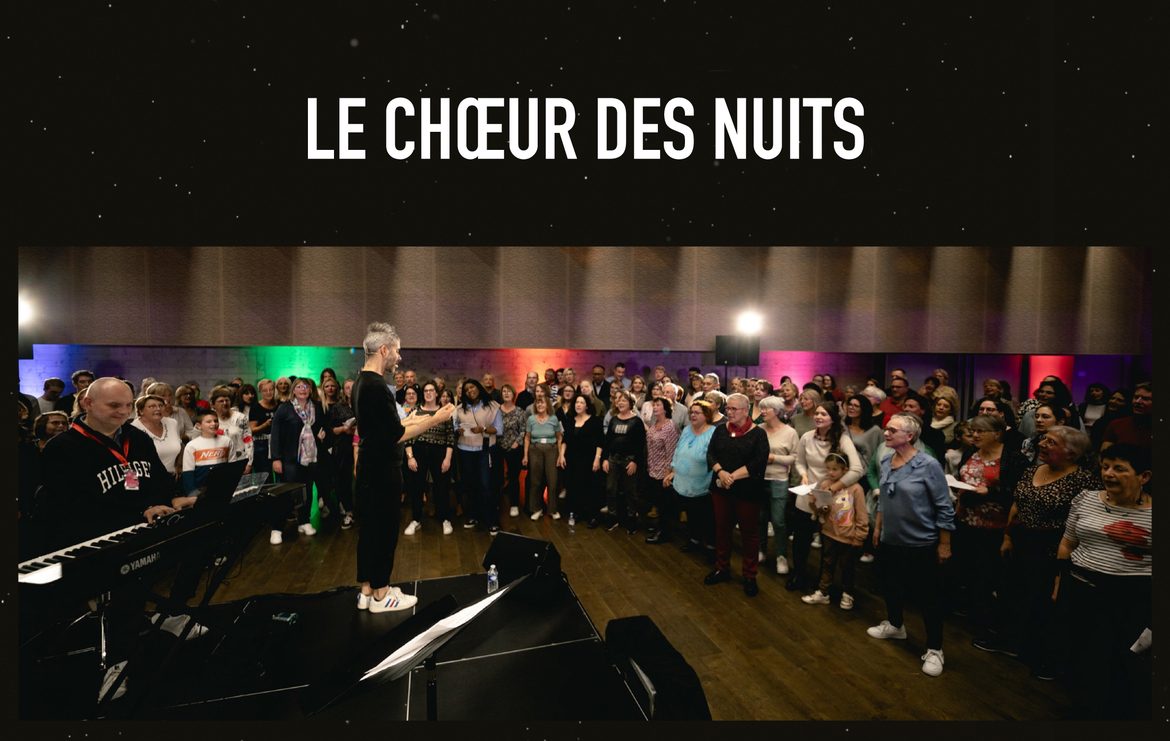 Nuits de Champagne // Le Chœur des Nuits