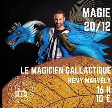 Le Magicien Galactique [Séchoir d'Aillac]