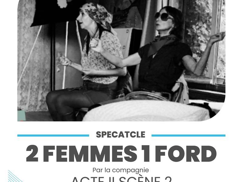 Spectacle – 2 femmes 1 Ford