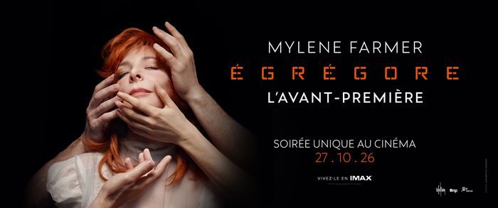 Mylène Farmer – Égrégore – L'avant-première
