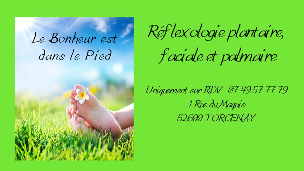 Le bonheur est dans le pied - Réflexologie plantaire, faciale et palmaire