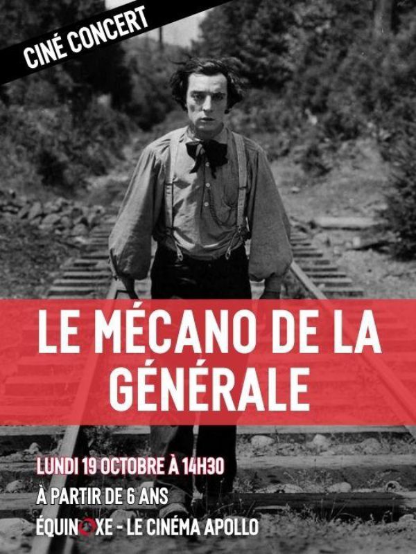 Ciné-concert : "Le mécano de la générale"