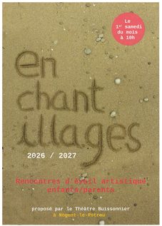 Les Enchantillages - saison 2026 2027