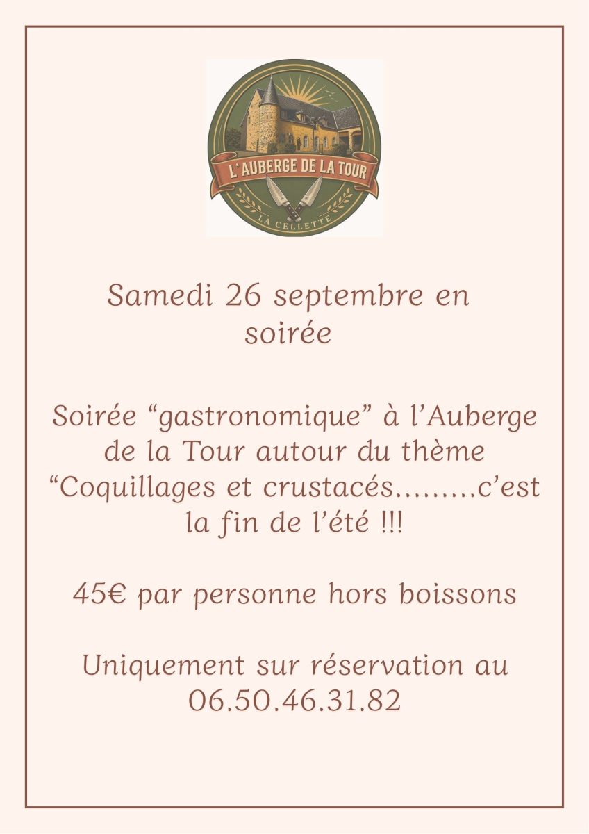 Soirée "Gastronomique" à l'Auberge de la Tour autour du thème "Coquillages et crustacés... C'est la fin de l'été"