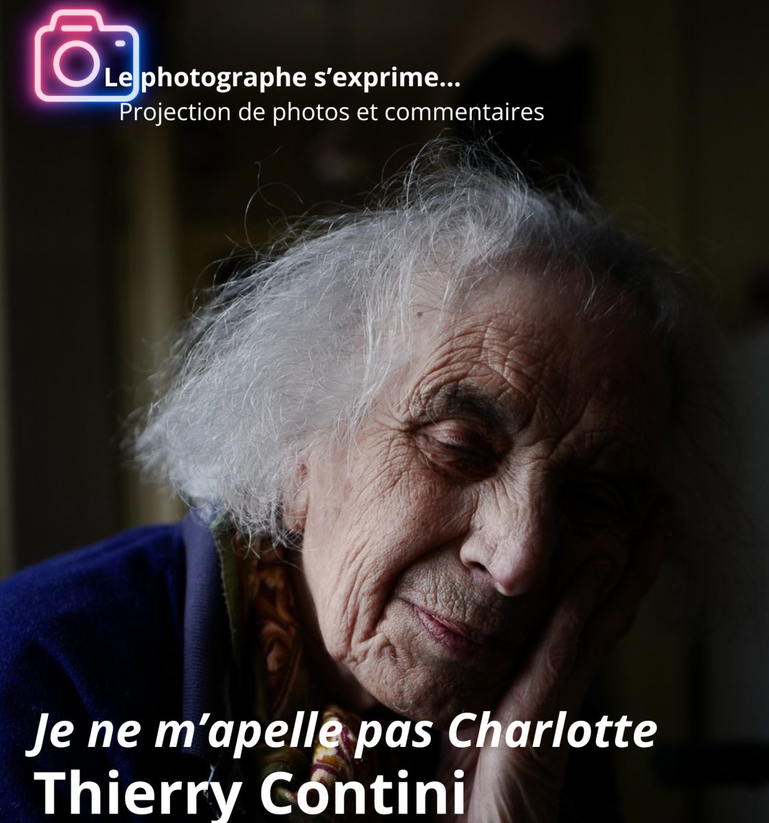 LE PHOTOGRAPHE S'EXPRIME : JE NE M'APPELLE PAS CHARLOTTE, THIERRY CONTINI