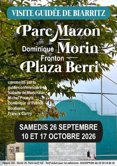 Visite de Biarritz par le musée historique -  Parc Mazon et Plaza Berri