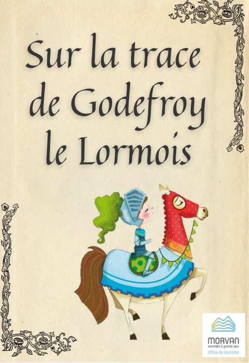 Sur la Trace du trésor de Godefroy le Lormois