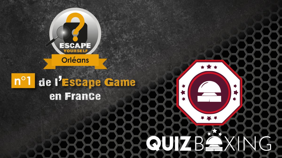 Escape Yourself Orléans & QuizBoxing