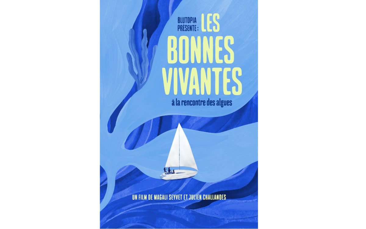 "Les bonnes vivantes" : un ciné-gourmand pour (re)mettre les algues au goût du jour