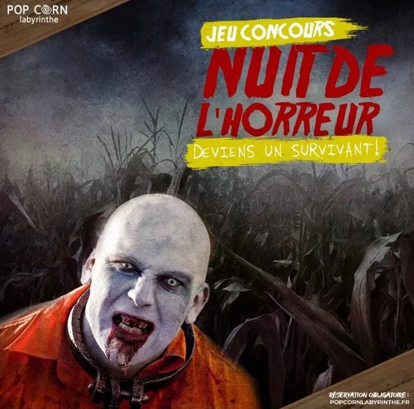 NUITS DE L'HORREUR Pop Corn labyrinthe