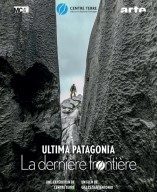 Festival Résurgence IX - Ultima Patagonia : la dernière frontière