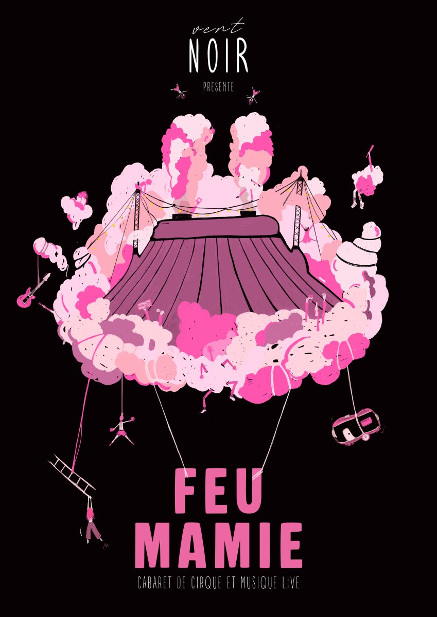 Cabaret de cirque et musique live : "Feu mamie"