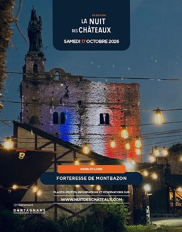 La Nuit des Châteaux à la Forteresse de Montbazon
