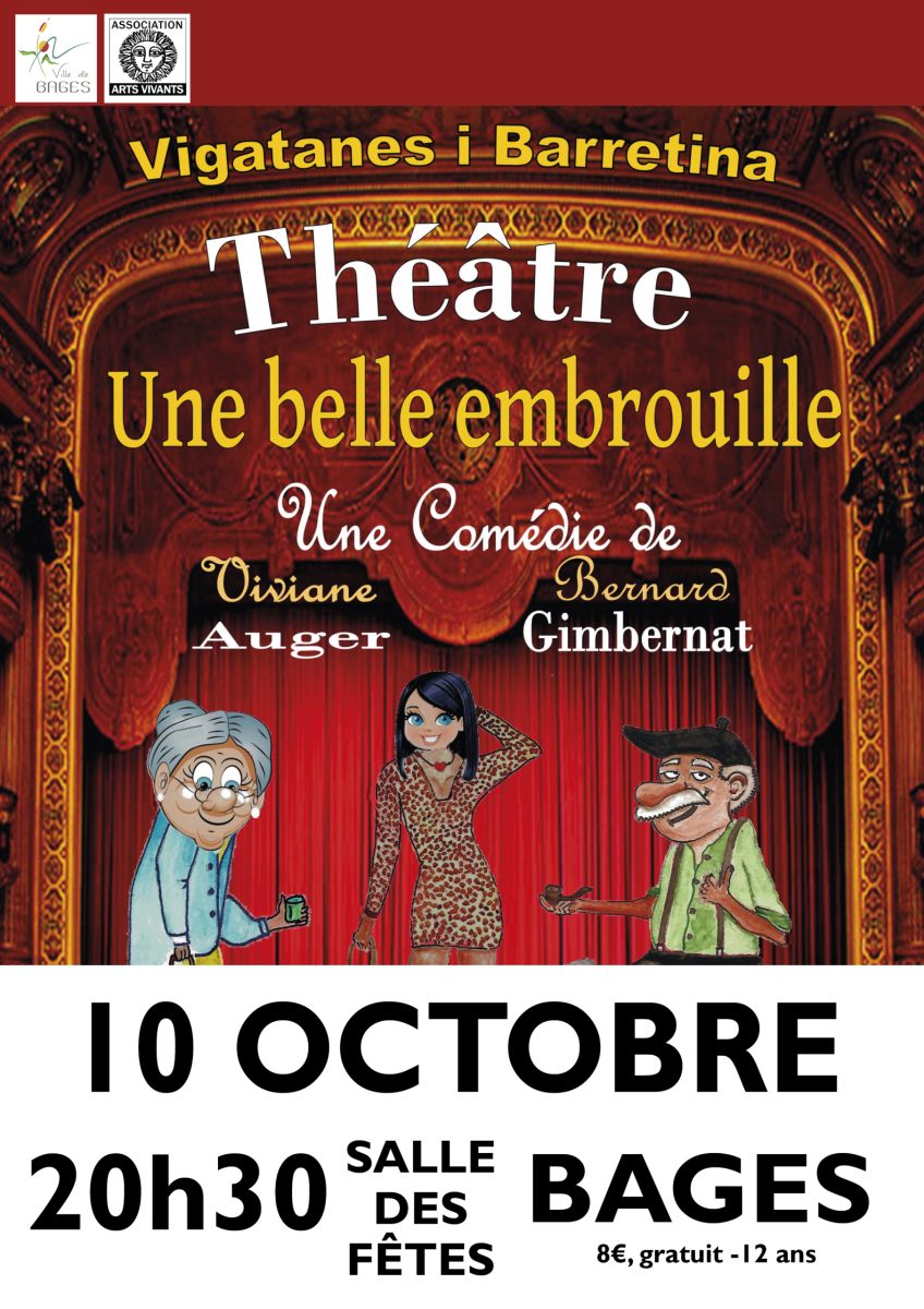 THÉÂTRE – UNE BELLE EMBROUILLE