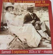 CONFÉRENCE: LES NIEL, UNE PASSION POUR LA COLLECTION