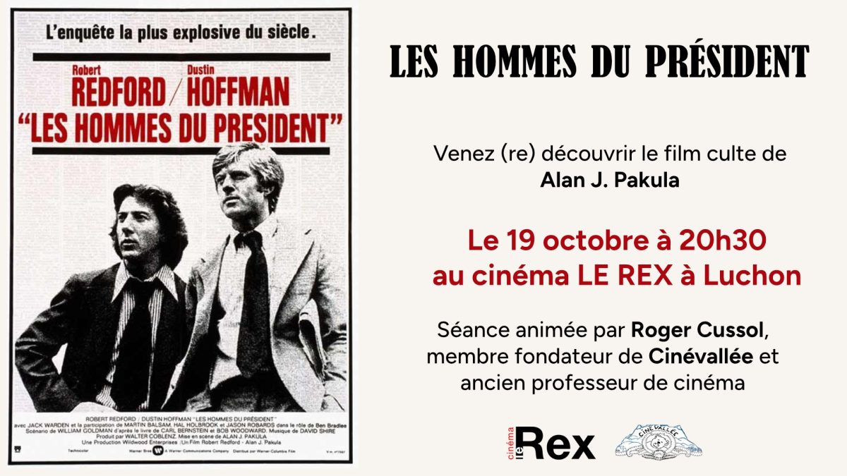CINÉ-RENCONTRE CINÉVALLÉE "LES HOMMES DU PRÉSIDENT"