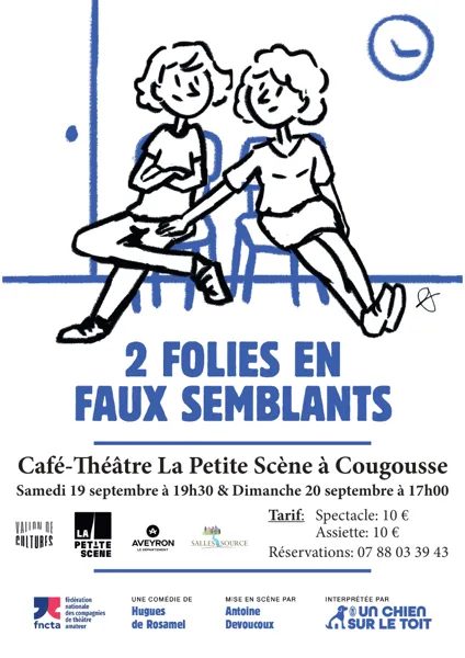 Théâtre : "Deux folies en faux semblant"