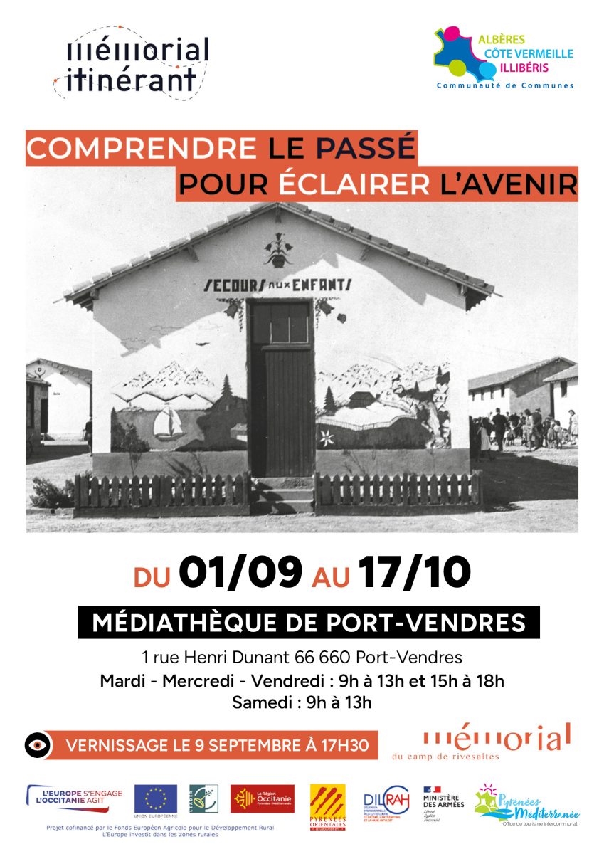 LE MÉMORIAL ITINÉRANT - EXPOSITION "COMPRENDRE LE PASSÉ POUR ÉCLAIRER L’AVENIR"