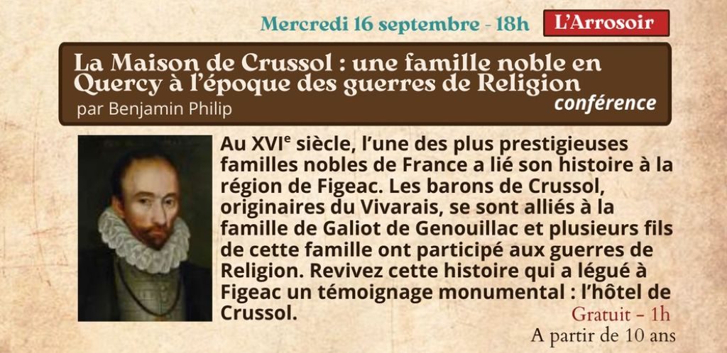 Festival Re-naissance à Figeac, conférence : la Maison de Crussol