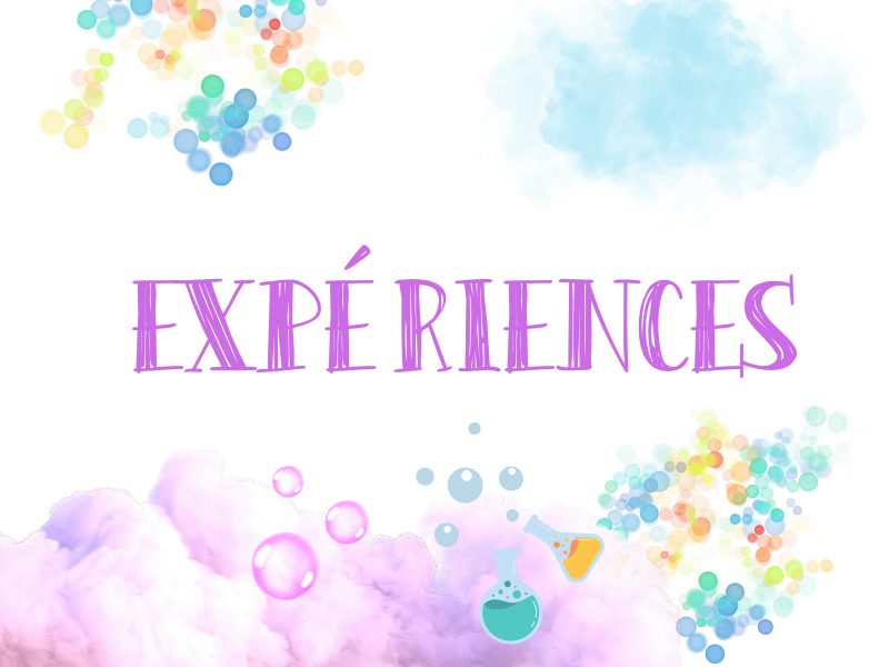 Expériences