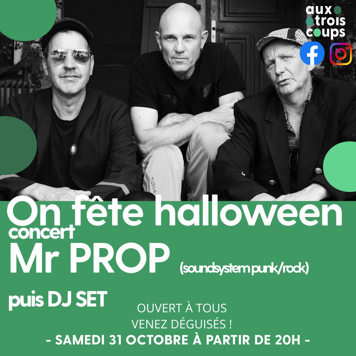 Venez fêter Halloween "Aux Trois Coups" - Concert MR PROP