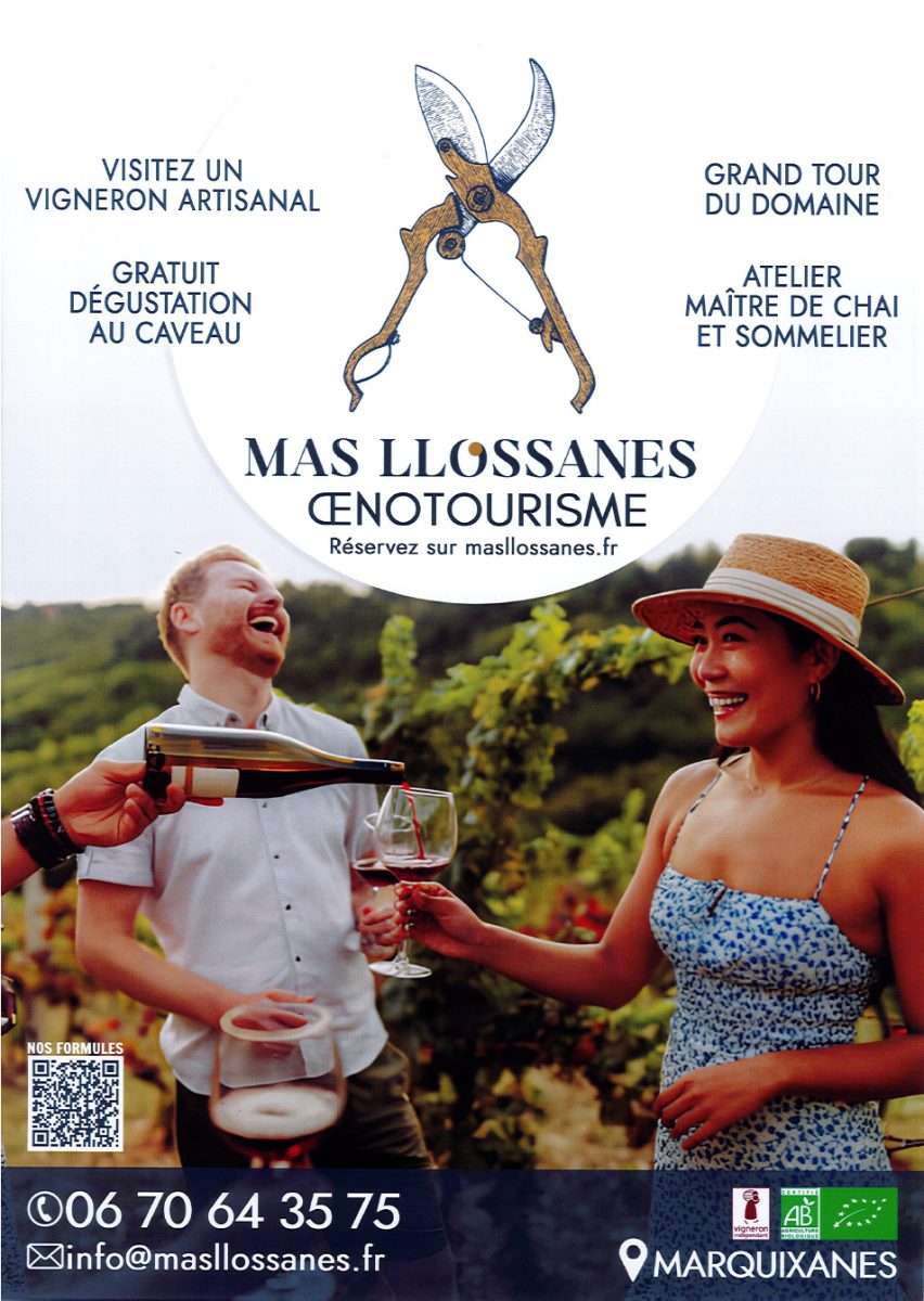 MAS LLOSSANES : GRAND TOUR DU DOMAINE
