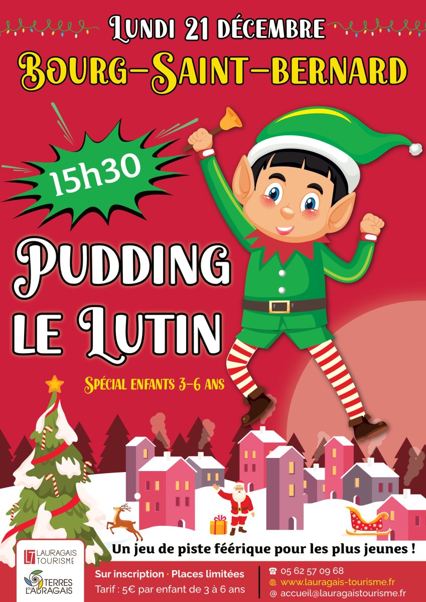 PUDDING LE LUTIN À BOURG-SAINT-BERNARD !