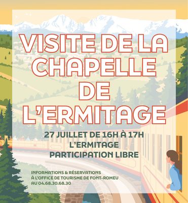 VISITE DE LA CHAPELLE DE L'ERMITAGE - 27 JUILLET