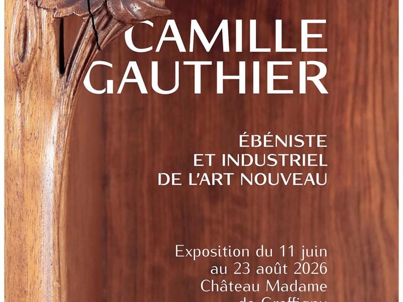 Exposition - Camille GAUTHIER - Ébéniste et industriel de l'Art Nouveau