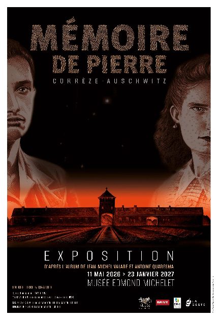 Exposition: Mémoire de pierre. Corrèze-Auschwitz (Musée Edmond Michelet)