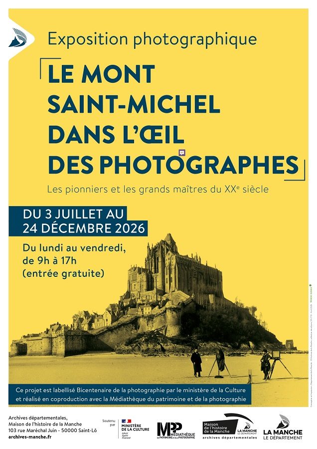 Le Mont Saint-Michel dans l’œil des photographes.  Les pionniers et les grands maîtres du XXe siècle