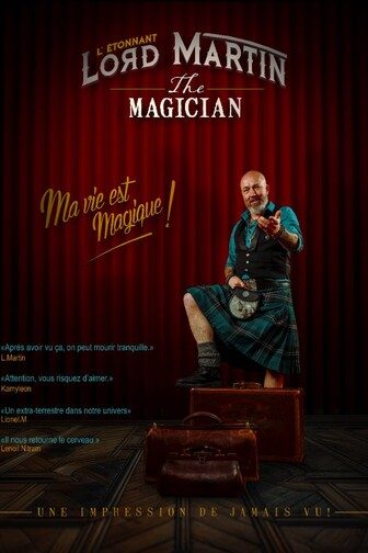 Lord Martin - Ma vie est Magique
