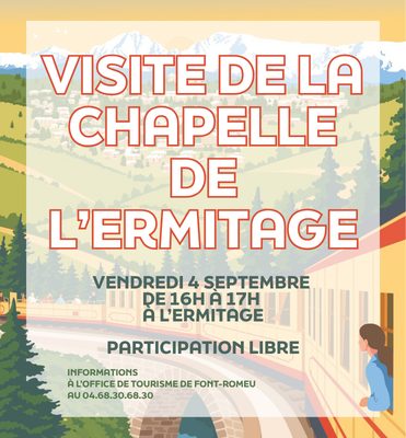 VISITE DE LA CHAPELLE DE L'ERMITAGE - 4 SEPTEMBRE