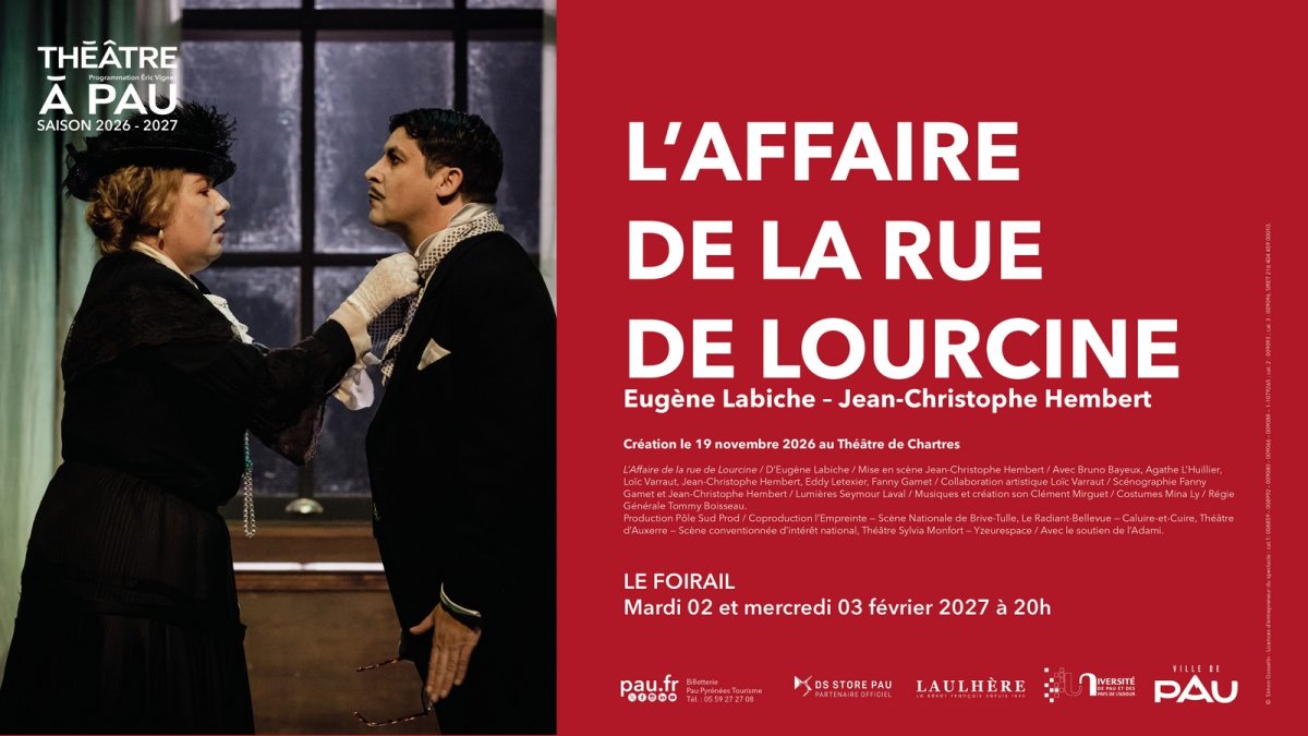 Saison Théâtre à Pau - L'affaire de la rue de Lourcine