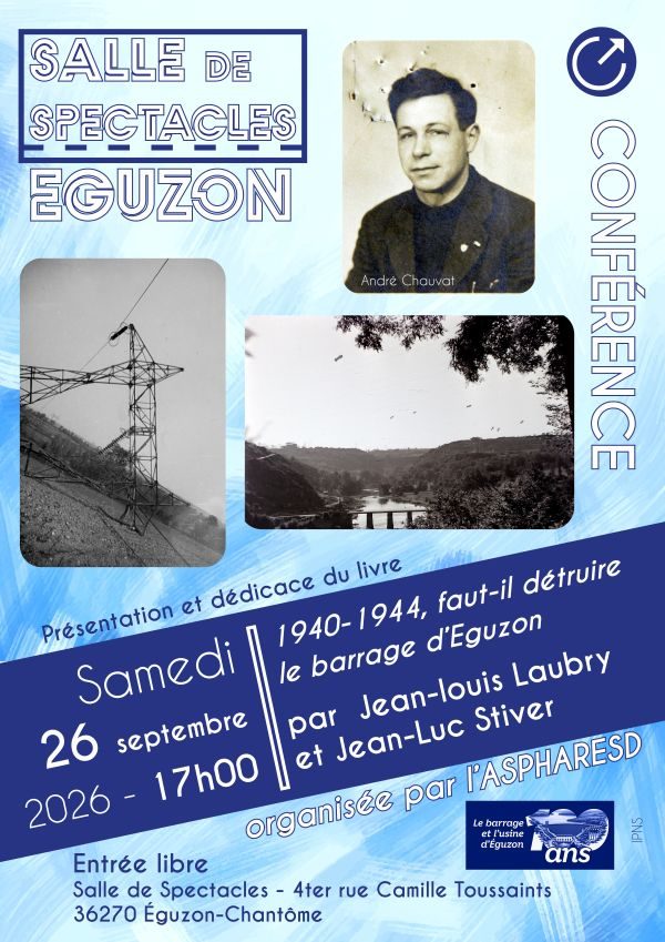 Conférence "La construction du barrage d'Éguzon"