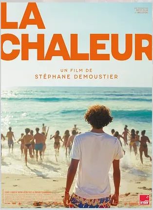 Cinéma : La Chaleur