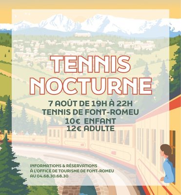 TENNIS NOCTURNE - VENDREDI 7 AOÛT